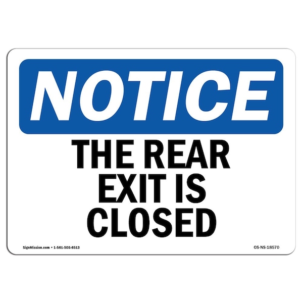 Safety Sign, OSHA Notice, 3.5" Height, The Rear Exit Is Closed Sign, Landscape, 10PK